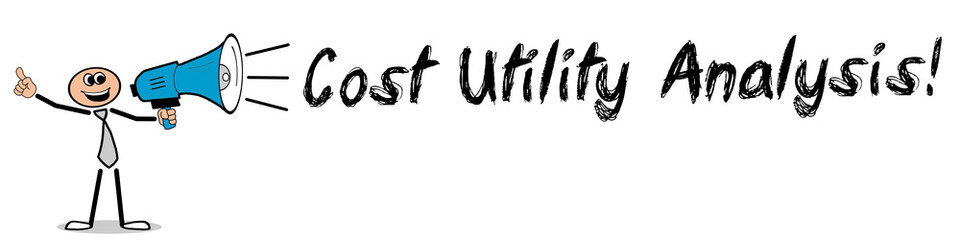 Cost Utility Analysis! 