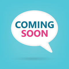 coming soon on a speech bubble- vector illustration