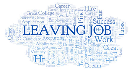 Fototapeta premium Leaving Job word cloud.