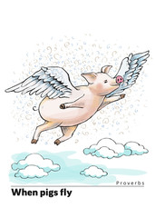 Series of postcards with a piglet. Proverbs and sayings per month. When pigs fly. A fat piglet is flying among cumulus clouds. He has wings. Hand-drawn illustration. Cartoon. Watercolor style