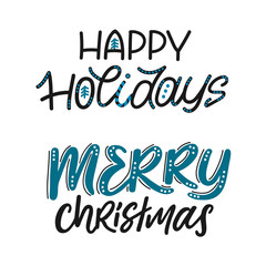 Happy holidays and Merry Christmas handwriting lettering.