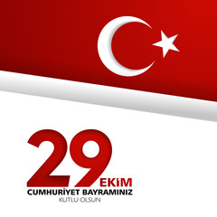 29 ekim cumhuriyet bayrami Day Turkey. Translation: 29 october Republic Day Turkey and the National Day in Turkey. celebration republic. vector illustration paper  design