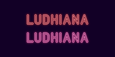 Neon name of Ludhiana city in India