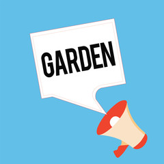 Handwriting text Garden. Concept meaning piece ground adjoining house used for growing flowers or vegetables.