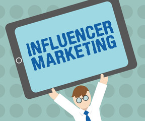 Conceptual hand writing showing Influencer Marketing. Business photo text Endorser who Influence Potential Target Customers.