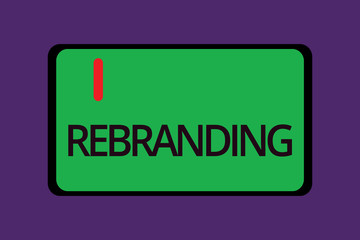 Text sign showing Rebranding. Conceptual photo Change corporate image of company organization Marketing strategy.
