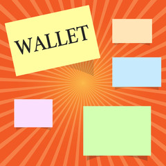 Text sign showing Wallet. Conceptual photo Pocketsized flat folding case for holding money and plastic cards.