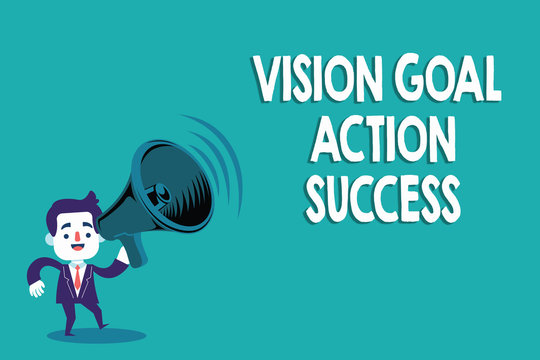 Conceptual hand writing showing Vision Goal Action Success. Business photo text Strategic Planning Process Act your Dreams.