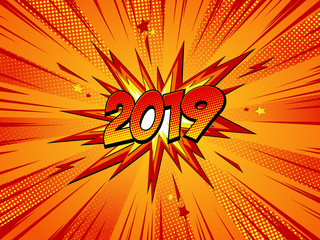 Happy new year 2019 pop art comic festive poster or greetings card with lightning blast and halftone dots. 
