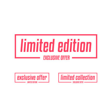 Limited Edition, Exclusive Offer & Limited Collection Labels