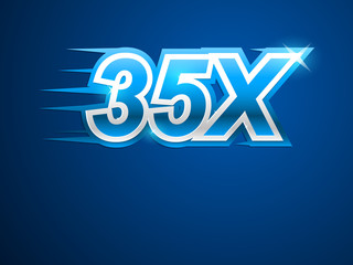 35x Faster. Blue vector sign