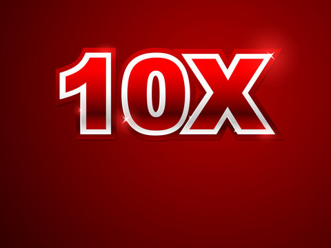 10x sign in red background