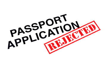 Passport Application Rejected