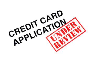 Credit Card Application Under Review