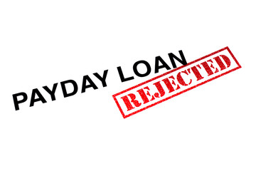 Payday Loan Rejected