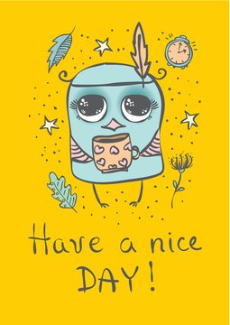 Vector card with cute tribal owl and hand drawn text - Have a nice day