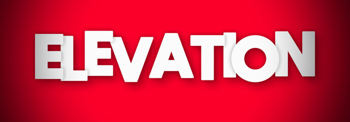Elevation - clear white text written on red background