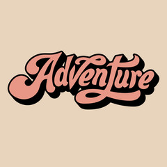 Adventure word typography style illustration