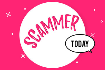 Word writing text Scammer. Business concept for Someone who makes money by tricking showing Crime Fraud Thief.