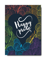 Floral typographic LGBT rights card template design, colorful rainbow eucalyptus leaves with happy pride lettering, vintage style
