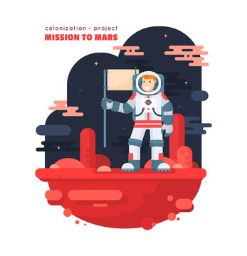Mars colonization project vector concept illustration in flat style. Astronaut in spacesuit stands on red planet and holds flag in his hand. Spaceman in outer space, colorful martian landscape
