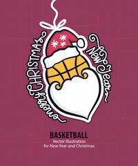 Vector illustration for basketball. Greeting Card for the New Year and Christmas, Ball, Santa Claus. Sport Typography Design. EPS file is layered.