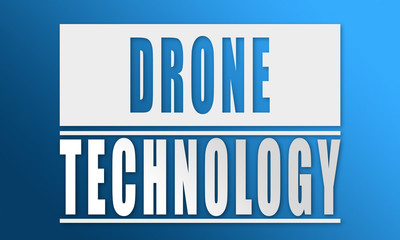 Obraz premium Drone Technology - neat white text written on blue background