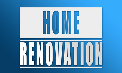 Home Renovation - neat white text written on blue background