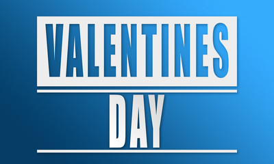 Valentines Day - neat white text written on blue background