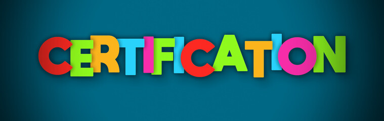 Certification - overlapping multicolor letters written on blue background