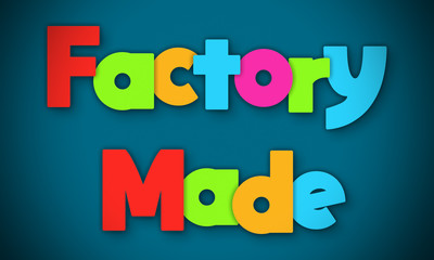 Factory Made - overlapping multicolor letters written on blue background