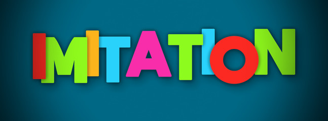 Imitation - overlapping multicolor letters written on blue background