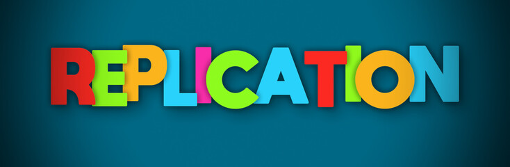 Replication - overlapping multicolor letters written on blue background