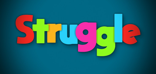 Struggle - overlapping multicolor letters written on blue background