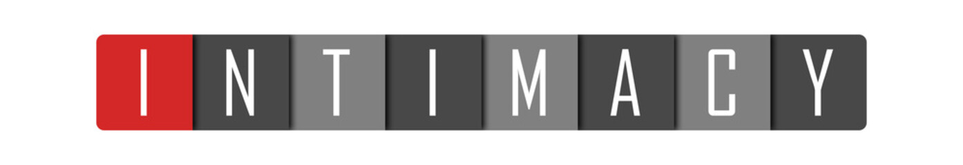 Fototapeta premium Intimacy - clear white text written in red and gray boxes on white background