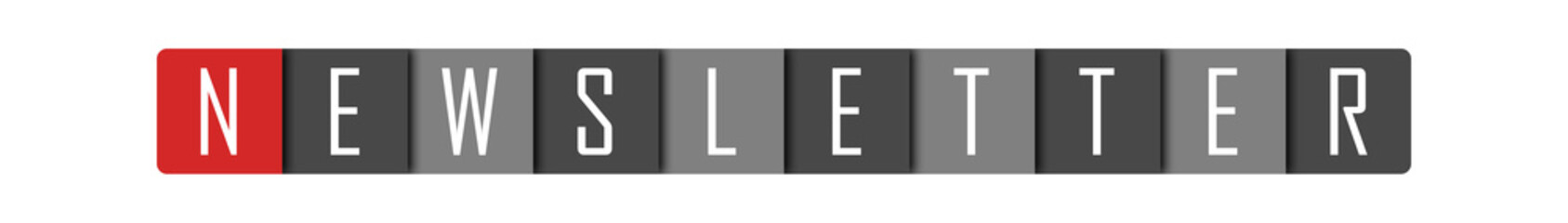 Newsletter - clear white text written in red and gray boxes on white background