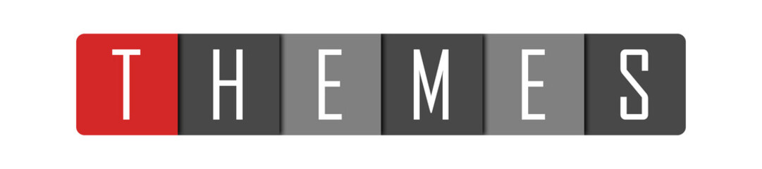 Fototapeta premium Themes - clear white text written in red and gray boxes on white background