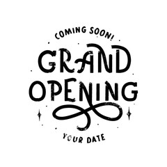 Grand opening - grunge hand lettering inscription vector.