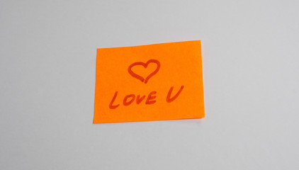 sticky notes with inscription I love you. Declaration of love.