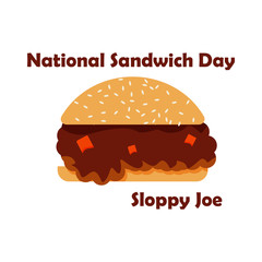 Vector illustration of Sloppy Joe burger. National Sandwich Day concept that can be used at menu, restaurant, as poster, background.