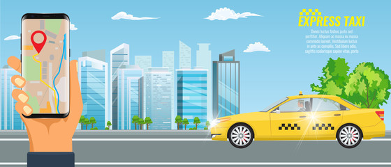 Vector Online Taxi service concept. Yellow taxi cab and hand holding smartphone with taxi application and city landscape.