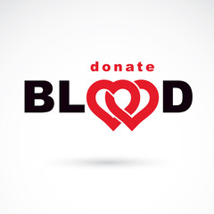 Volunteer donorship, healthcare and medical treatment conceptual logo composed with red heart shape and blood drops.