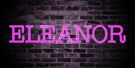 first name Eleanor in pink neon on brick wall
