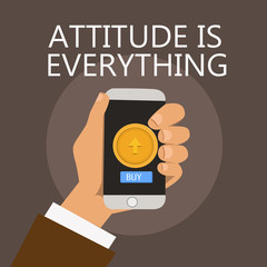 Conceptual hand writing showing Attitude Is Everything. Business photo showcasing Positive Outlook is the Guide to a Good Life.