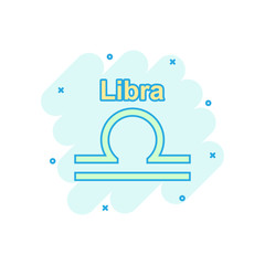 Vector cartoon libra zodiac icon in comic style. Astrology sign illustration pictogram. Libra horoscope business splash effect concept.