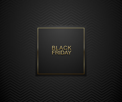 Black Friday luxury banner. Golden text on black square label frame. Dark geometric zigzag pattern background. Vector illustration