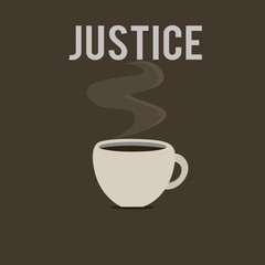 Word writing text Justice. Business concept for Quality of being just impartial or fair Administration of law rules.