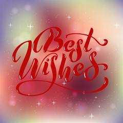 Best wishes - hand lettering inscription to winter holiday design, black and white ink calligraphy