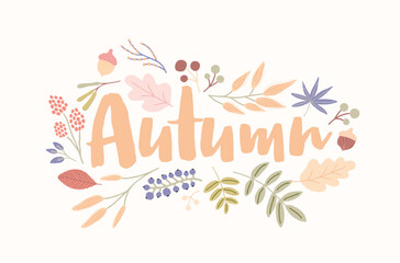 Obraz premium Autumn word handwritten with elegant cursive font decorated with fallen tree leaves, dried flowers, acorns, berries