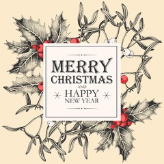 Vector christmas card with holly and mistletoe